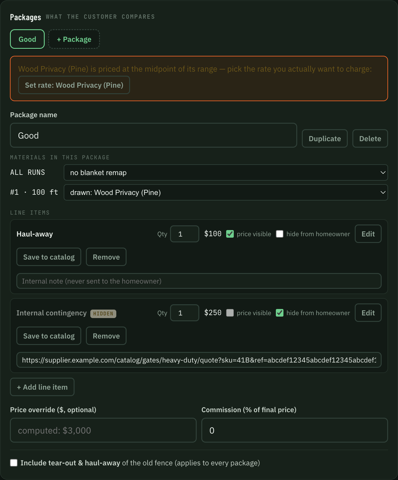 The packages panel in the cockpit: a Good package with materials mapped to the drawn runs, a haul-away line item priced at $100, an internal contingency hidden from the homeowner, and fields for price override and commission